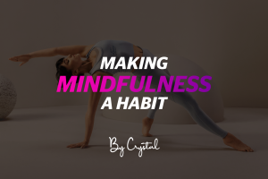 Making Mindfulness a Habit Image Fitness Cartel